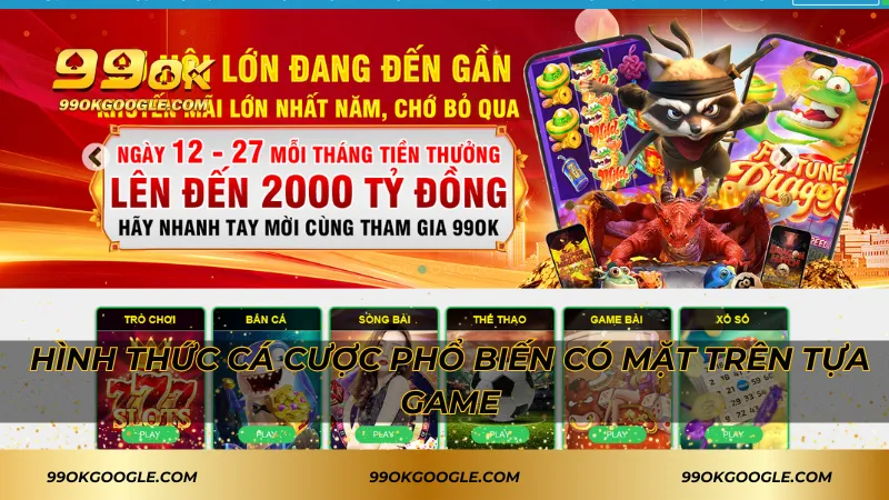 Wild Đạo Tặc – Trải Nghiệm Cá Cược Dưới Nhiều Hình Thức 3 Hình thức cá cược phổ biến có mặt trên tựa game